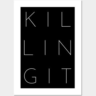 Killing It Posters and Art